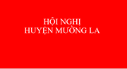 Hội nghị tuyên truyền về chính sách việc làm - dạy nghề và thông tin thị trường lao động năm 2020 Tại Huyện Mường La