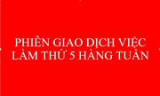 THÔNG BÁO THAM GIA PHIÊN GIAO DỊCH VIỆC LÀM ONLINE VÀO THỨ 5 HÀNG TUẦN